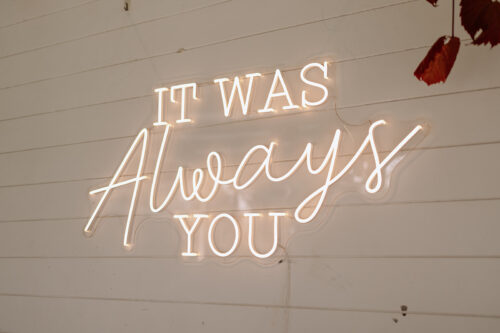 'It was Always You' Neon Sign - Image 19
